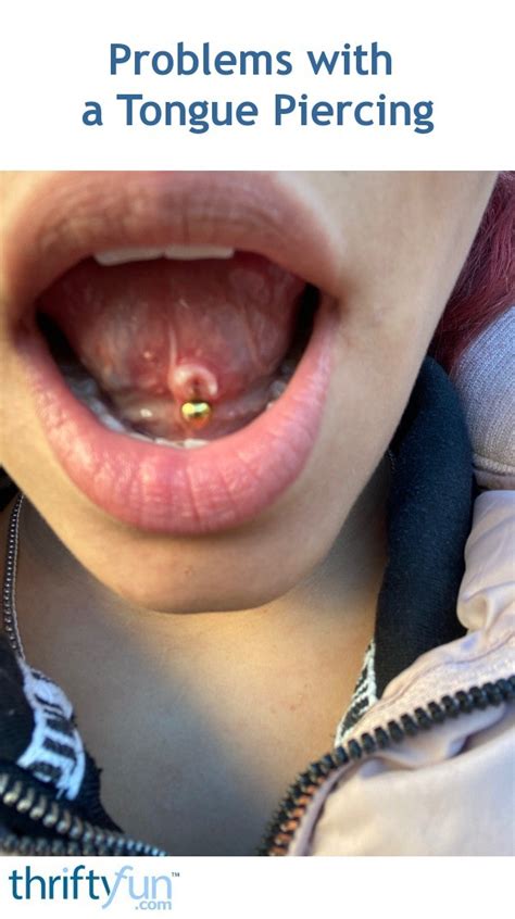 problems with a tongue piercing thriftyfun