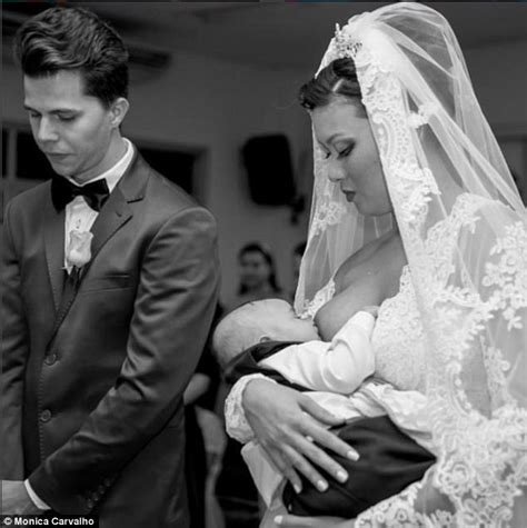 Brazilian Bride Praised For Breastfeeding During Wedding Daily Mail