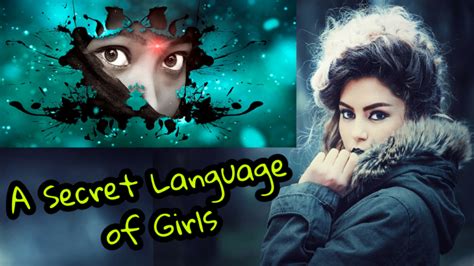 A Secret Language Of Girls The Secret Language Of Lovers Roaring