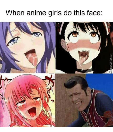 When Anime Girls Do This Face Anime Meme On Sizzle