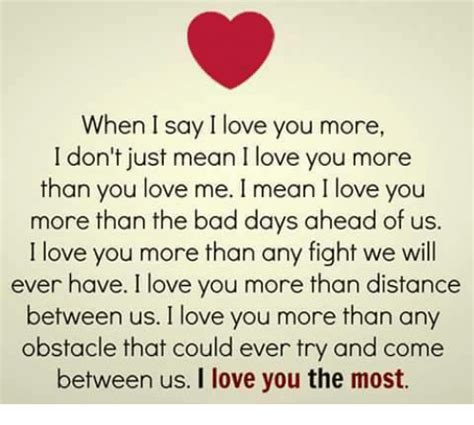 When I Say I Love You More I Don T Just Mean I Love You