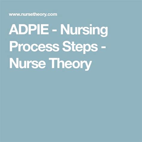 adpie nursing process steps nurse theory nursing process nurse adpie nursing