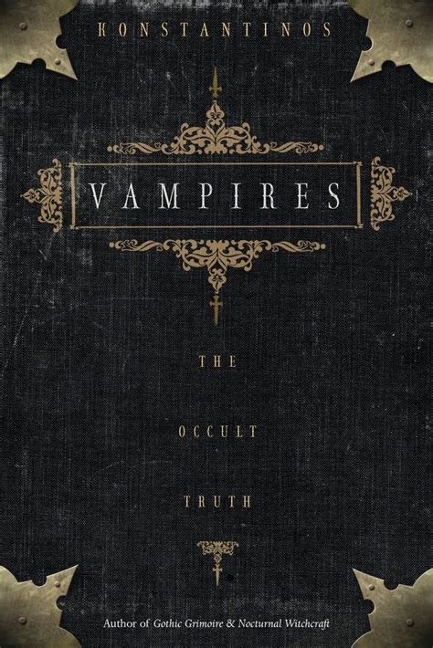 Vampires Book The Occult Truth Vampire History Vampyre Folklore