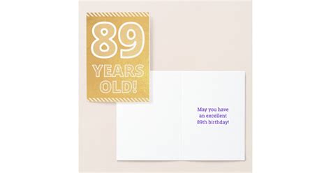 89th birthday bold 89 years old gold foil card zazzle