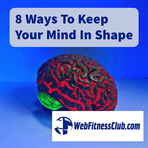 ways    mind  shape webfitnessclub blog