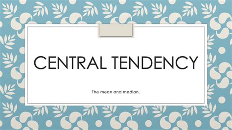 central tendency  youtube