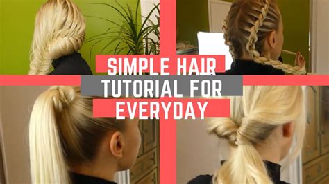 simple hair tutorial  everyday youtube