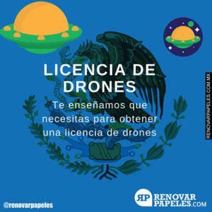 tramitar licencia  pilotar drones en mexico
