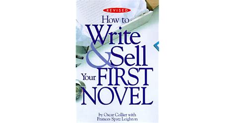 How To Write And Sell Your First Novel By Oscar Collier