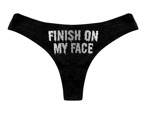 Finish On My Face Panties Funny Sexy Slutty Bachelorette Party Bridal