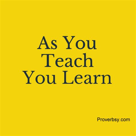 teach  learn proverbsy