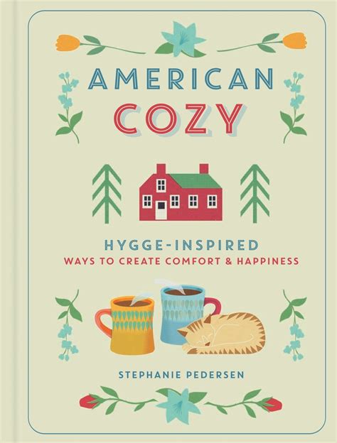 American Cozy Hygge Inspired Ways To Create Comfort