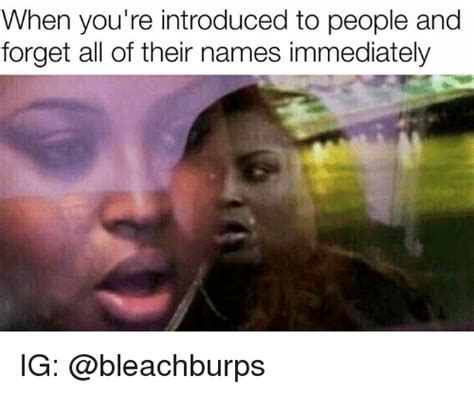 13 Memes For Anyone Whose Cant Remember Names At All