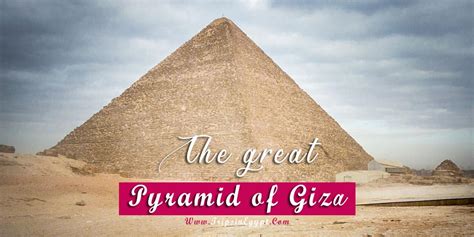 the great pyramid of giza facts khufu pyramid history khufu pyramid