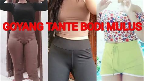 Goyang Hot Tante Bodi Mulus Abis Montok Viral 2021 82 Youtube