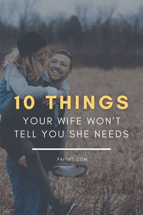 10 Things Your Wife Won T Tell You She Needs