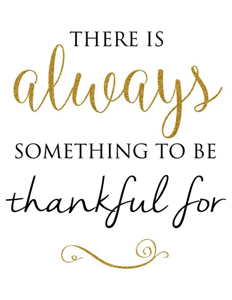 there is always something to be thankful for free printable from