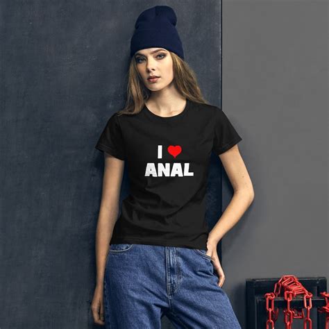 I Love Anal Shirt Ass Butt Hole Booty Buttfuck Fetish Kinky Etsy