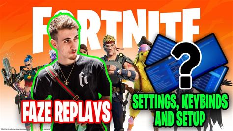 faze replays fortnite settings keybinds  sensitivity  setup