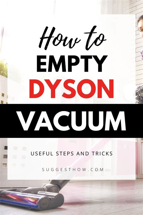How To Empty Dyson Vacuum 5 Easy Steps And Tricks
