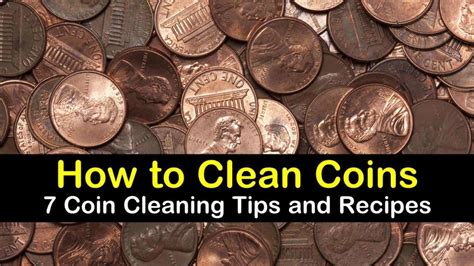 clean coins  coin cleaning tips  recipes   clean
