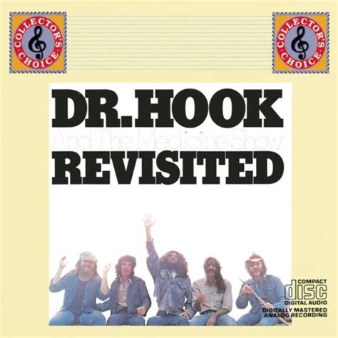Dr Hook And The Medicine Show Revisited Dr Hook And The Medicine