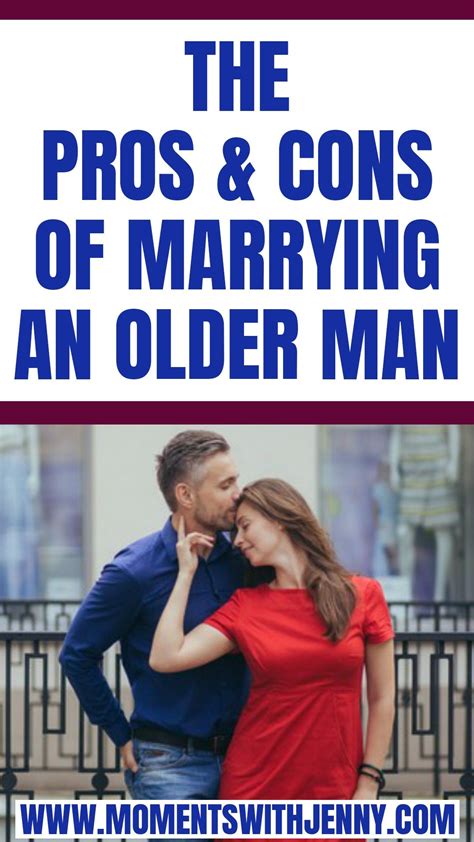 The Pros And Cons Of Marrying An Older Man In 2021 Older Men Best