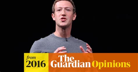 The Likes Of Mark Zuckerberg Already Rule The Media Now They Want To