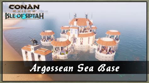 build  argossean sea base speed build conan exiles youtube