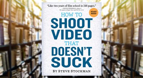 8 Fantastic Videography And Filmmaking Books