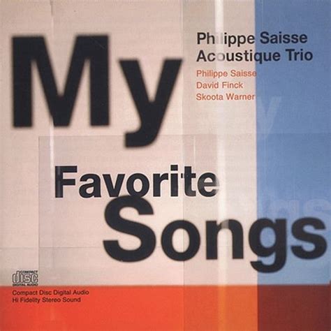my favorite songs philippe saisse acoustique trio
