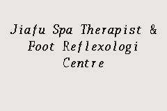 jiafu spa therapist foot reflexologi centre spa  johor bahru