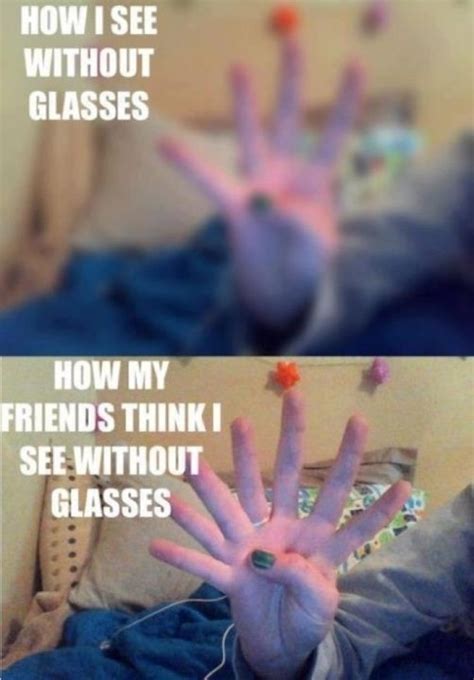 struggles only people who wear glasses will understand