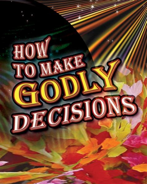 How To Make Godly Decisions Ernest Angley Ministries