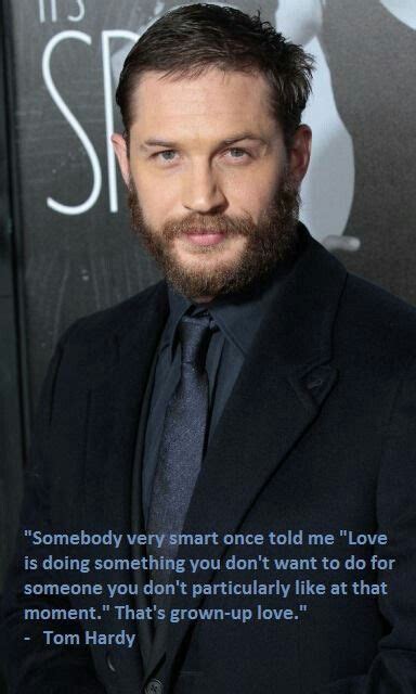 Pin By Matt Harkness On Things To Ponder Tom Hardy Quotes Life