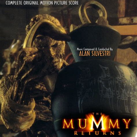 alan silvestri the mummy returns complete original motion picture