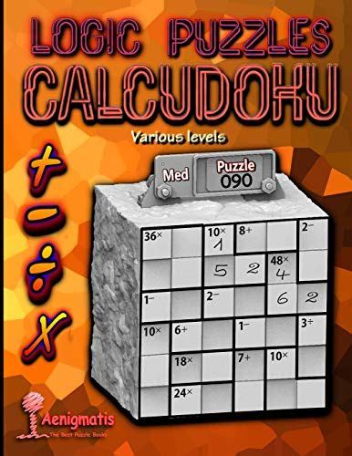 logic puzzles calcudoku  levels  aenigmatis httpswwwamazoncomdpref