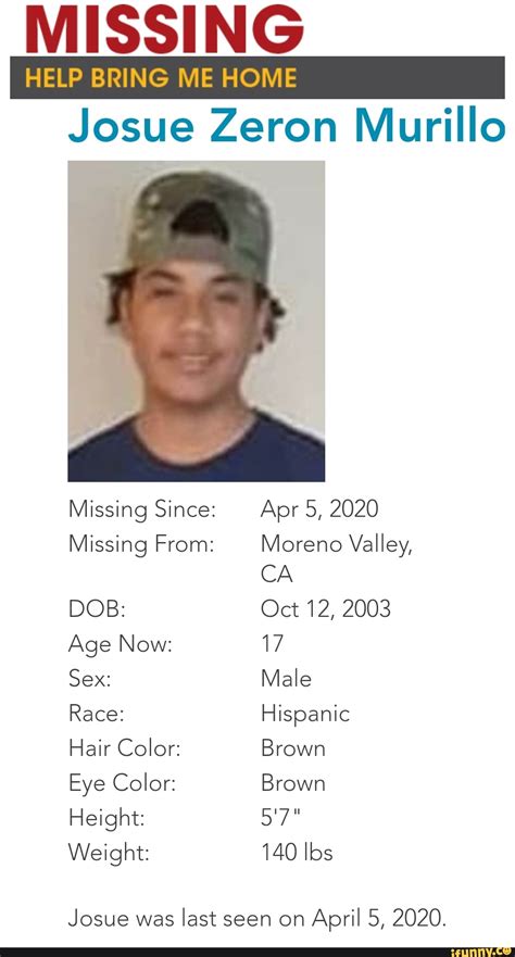 Missing Help Bring Me Home Josue Zeron Murillo Missing Since Missing
