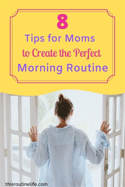 8 Tips To Create A Morning Routine As A Mom In 2020 Morning Routine