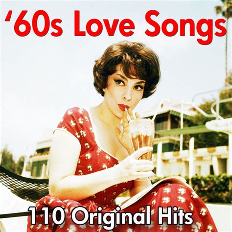 110 sixties love songs greatest 60s hits compilation by various