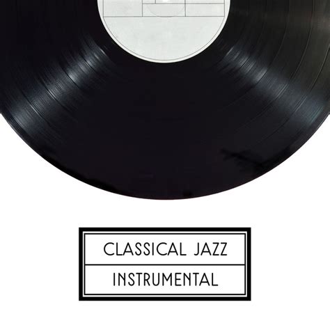 classical jazz instrumental smooth jazz mellow melodies