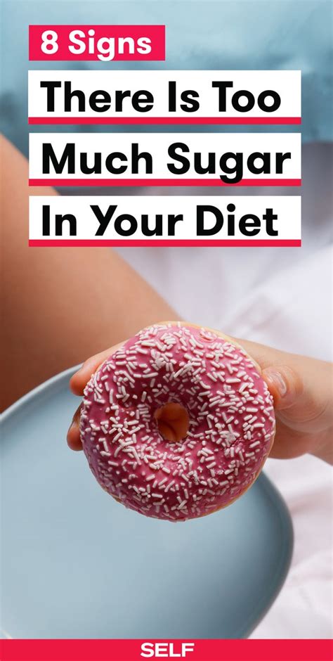8 Signs You’re Eating Too Much Sugar Self