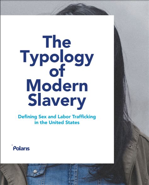 The Typology Of Modern Slavery Defining Sex And Labour