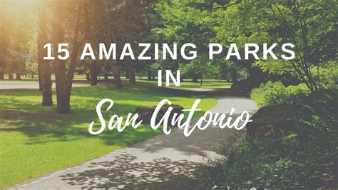 amazing parks  san antonio  amusing adventures