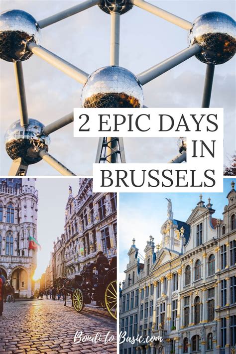 how to spend 2 days in brussels the best travel itinerary in 2020