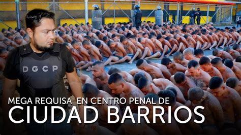Mega Requisa Centro Penal De Ciudad Barrios Youtube