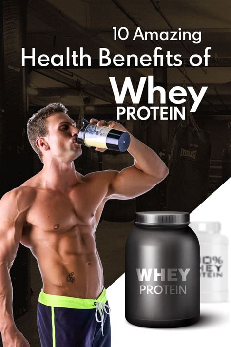 10 Amazing Health Benefits Of Whey Protein Whey Protein Whey Protein