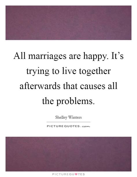 Marriage Problems Quotes And Sayings Marriage Problems