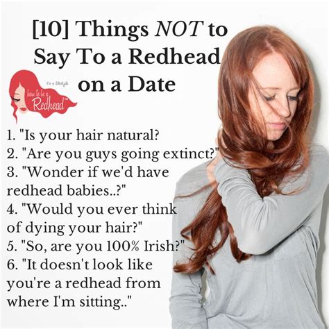 10 things not to say to a redhead on a date — how to be a redhead