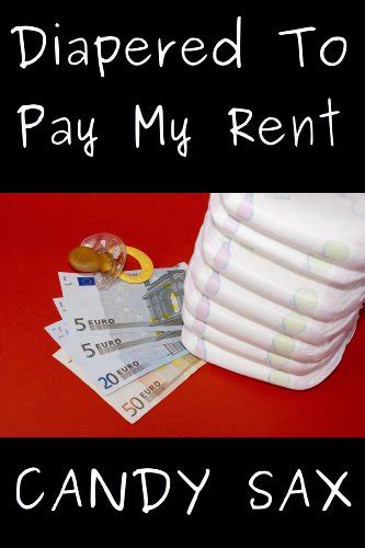 Diapered To Pay My Rent Abdl Forced Regression Age Play Ebook Sax